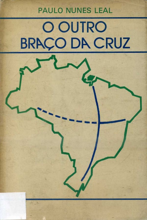 Outro Braço da Cruz, O
